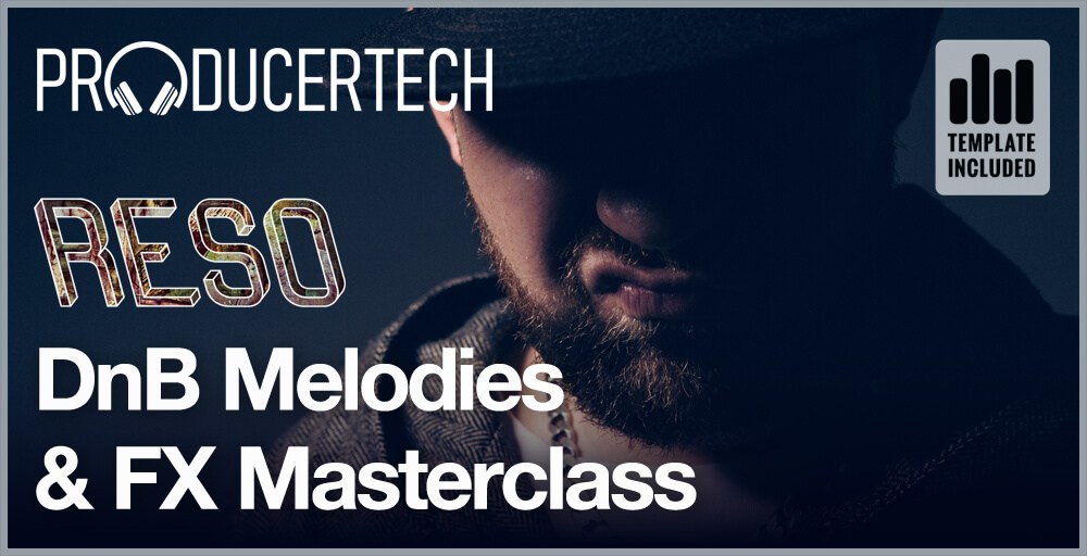 DnB Melodies & FX Masterclass