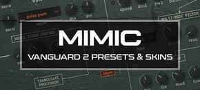 CFA-Sound MIMIC Vanguard 2 Presets & Skins