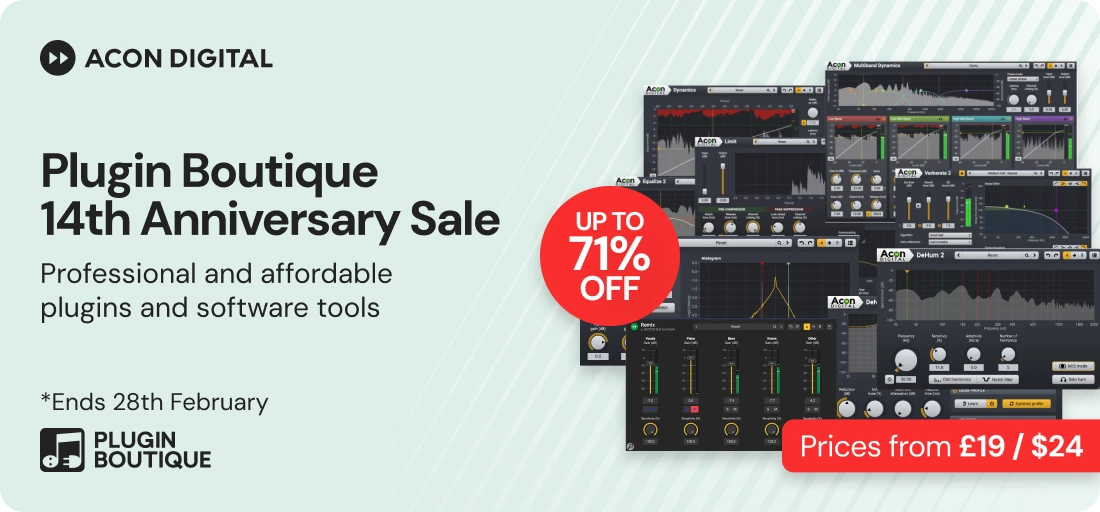 Acon Digital x Plugin Boutique 14th Anniversary Sale (Exclusive)