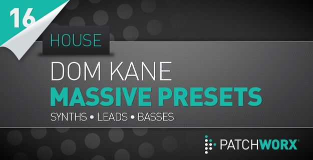 Dom Kane House Synths Massive Presets interface