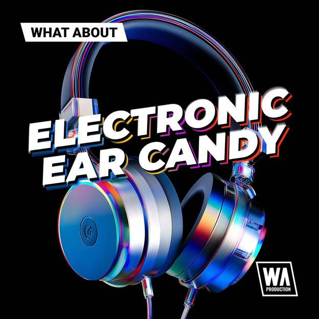 Electronic Ear Candy