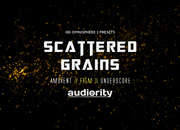 Omnisphere: Scattered Grains