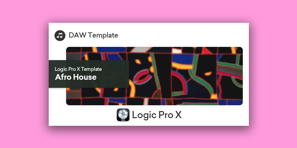Afro House Logic Pro X Template