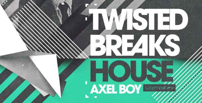 Axel Boy Twisted Breaks House image 2