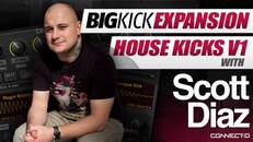 BigKick Expansion V4 - House Kicks with Scott Diaz