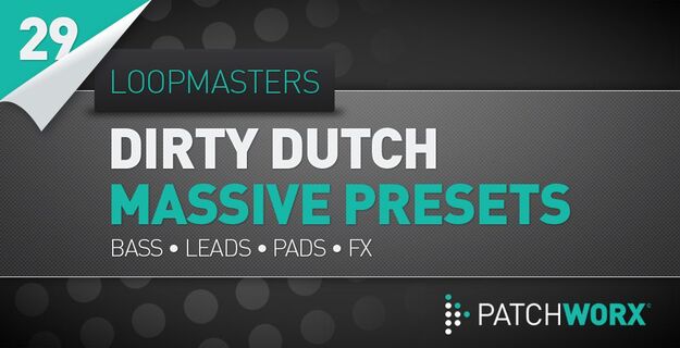 Dirty Dutch Massive Presets screenshot