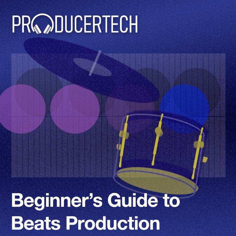 Producertech Beginner’s Guide to Beats Production - Square Image