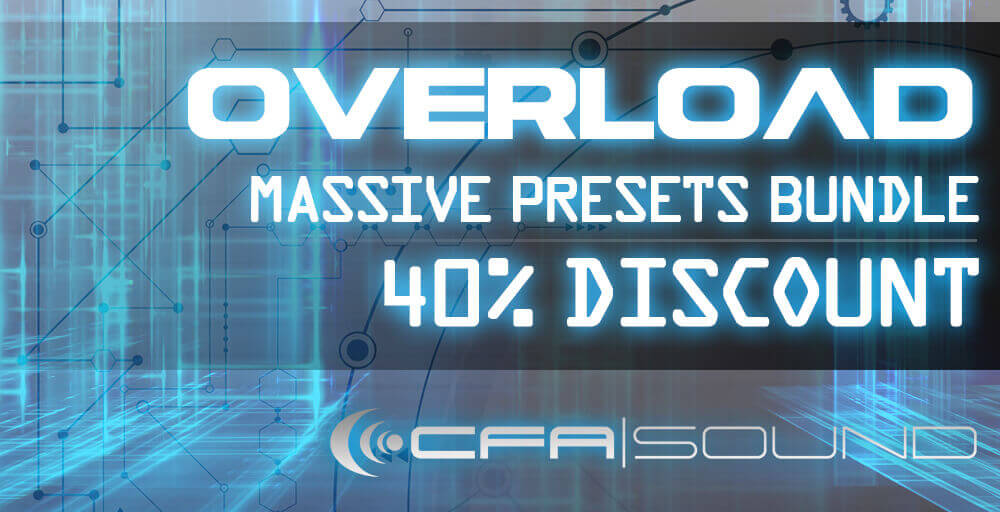 CFA-Sound - Overload Massive Bundle