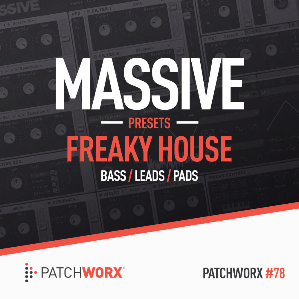 Freaky House Massive Presets - Square Image