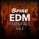 Spire EDM Essentials Vol.2