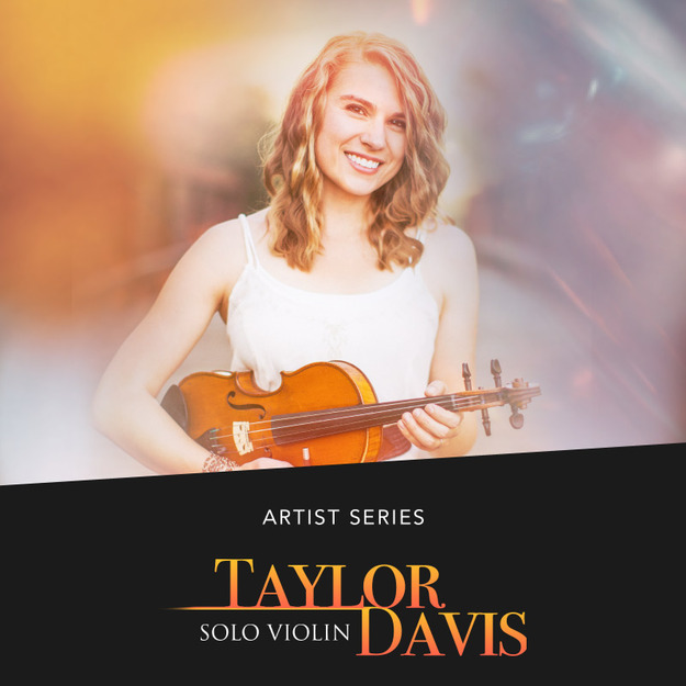 Artist Series - Taylor Davis