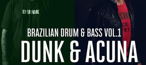 Brazilian Drum & Bass Vol. 1 - Dunk & Acuna