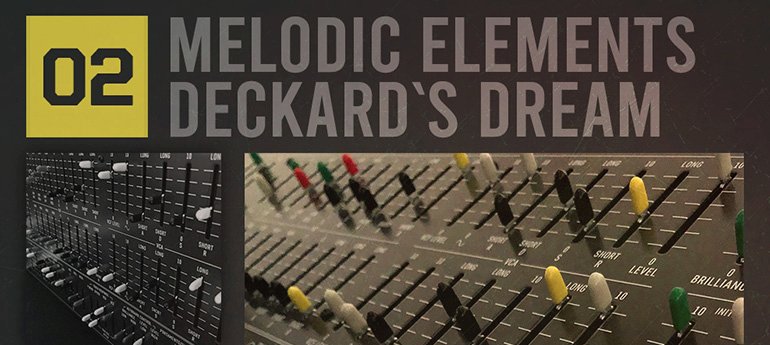 RS Melodic Elements - 02 Deckard's Dream Main