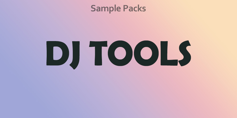 Loopmasters - DJ Tools Sample Packs