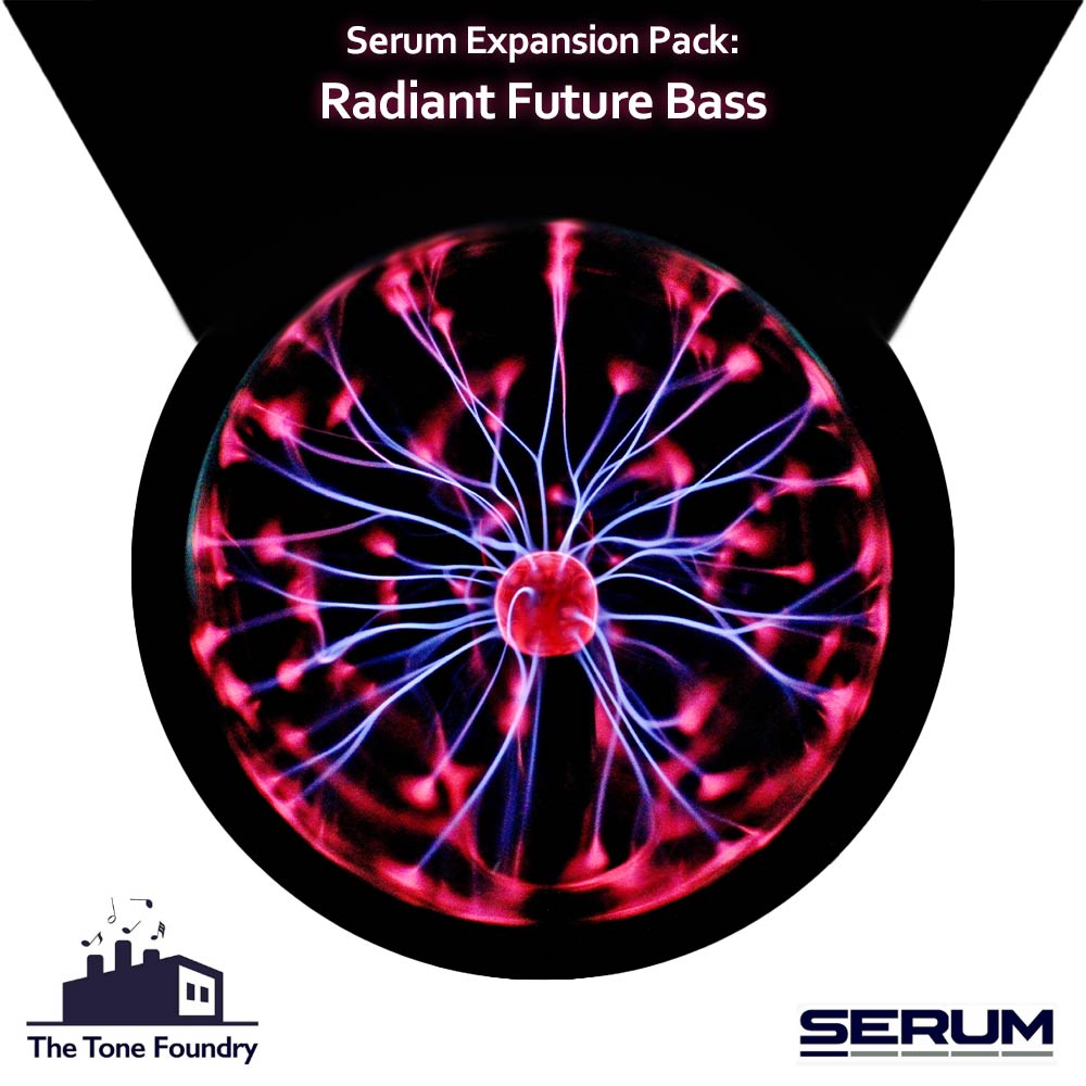 The Tone Foundry Radiant Future Bass for Serum