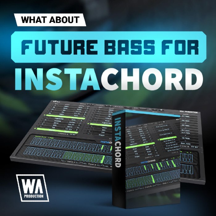 W.A Production What About: Future Bass for InstaChord