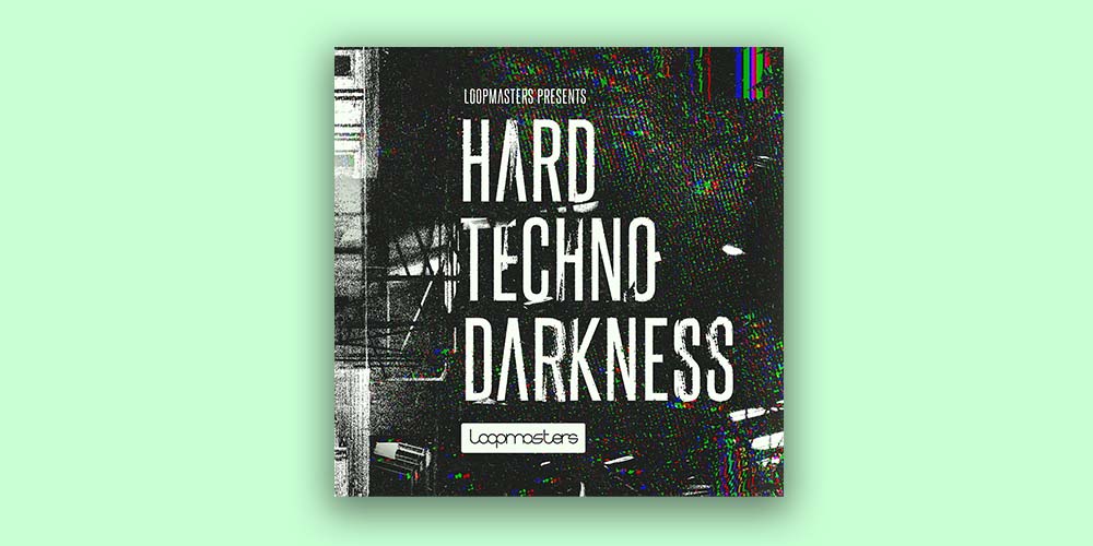 Loopmasters Hard Techno Darkness