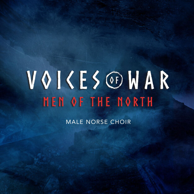 Voices of War - Men of the North