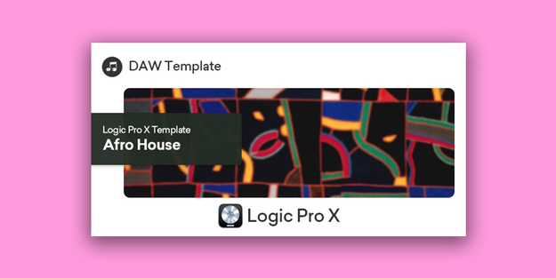 Afro House Logic Pro X Template | Plugin Boutique