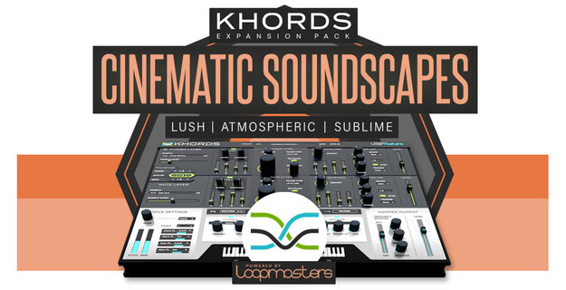 KHORDS Expansion Pack: Cinematic Soundscapes interface