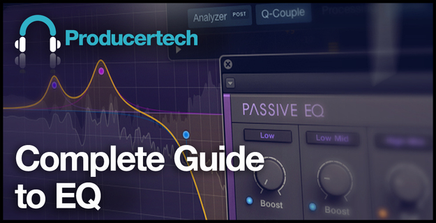 Buy Complete Guide to EQ | Video & Interactive Courses | Plugin Boutique