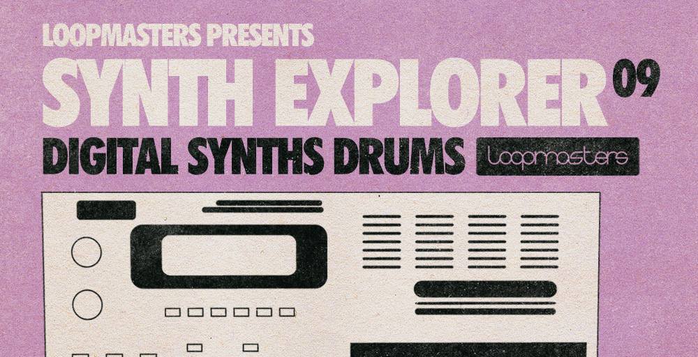 Loopmasters Synth Explorer Digital Synth Drums - Rectangle Image