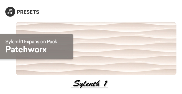 Sylenth Expansion Pack: Patchworx