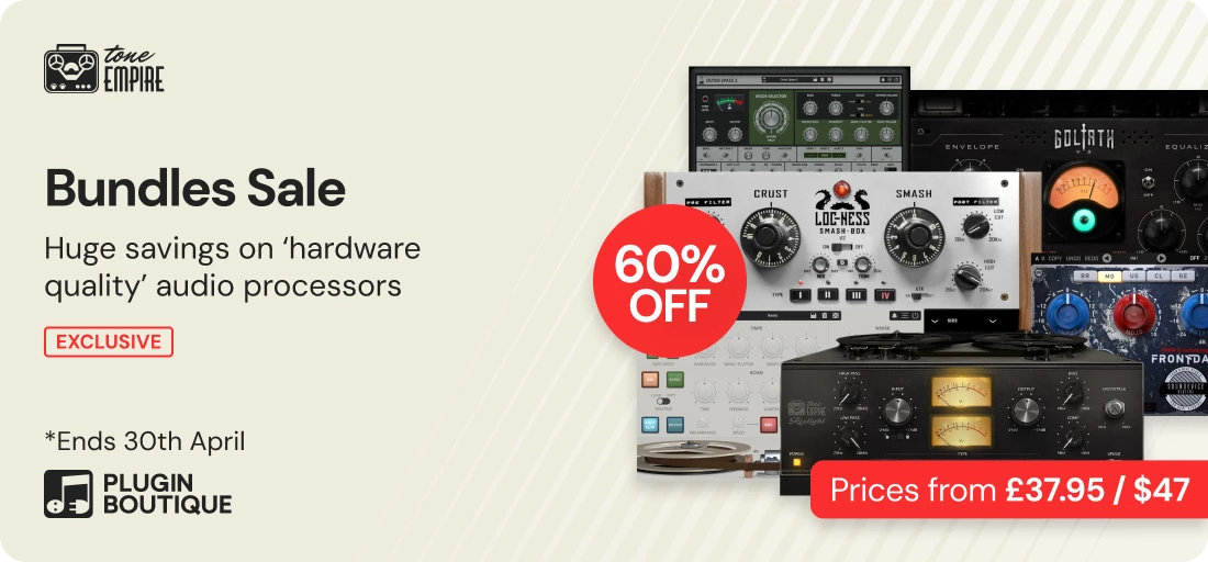 Tone Empire Bundles Sale (Exclusive)