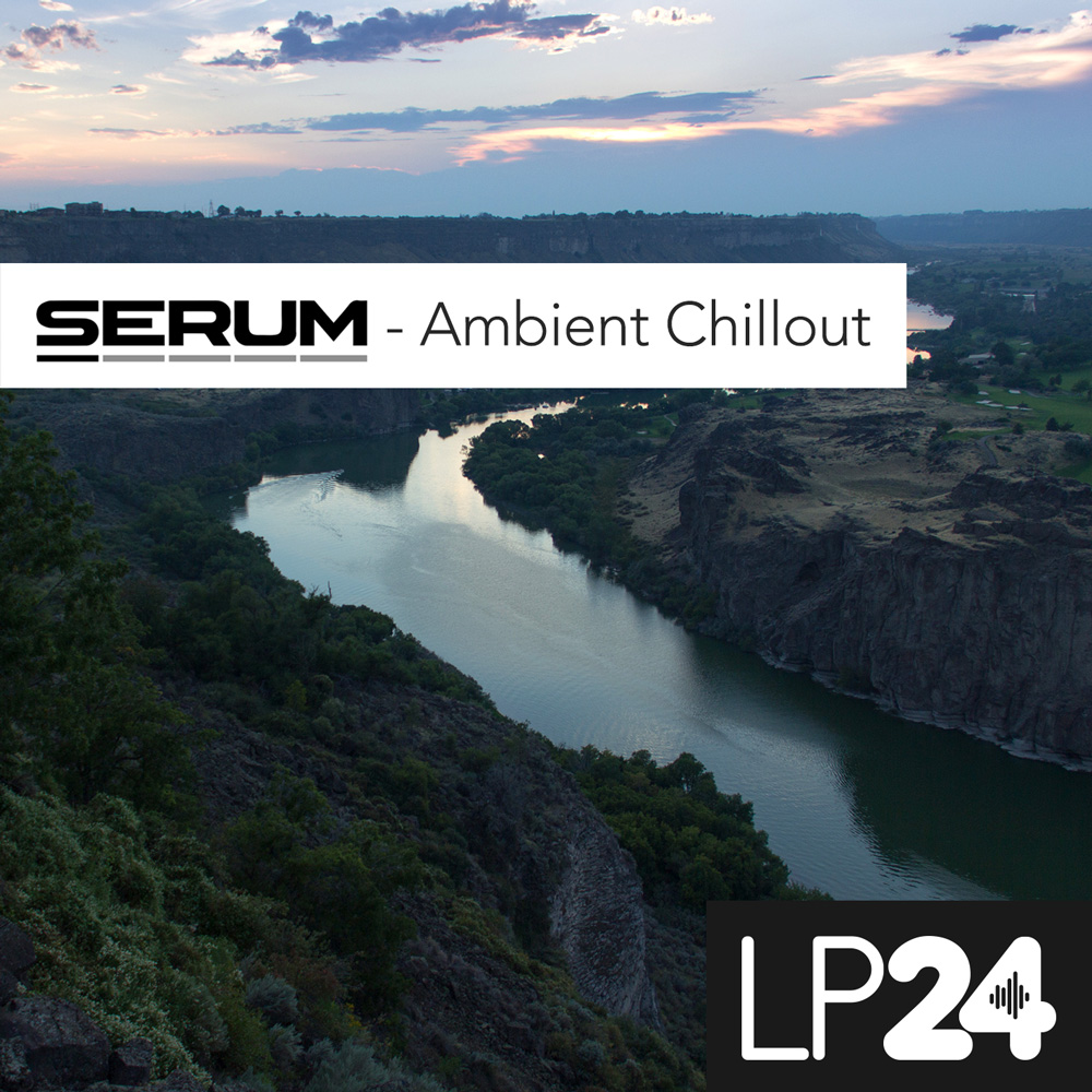 Serum - Ambient Chillout