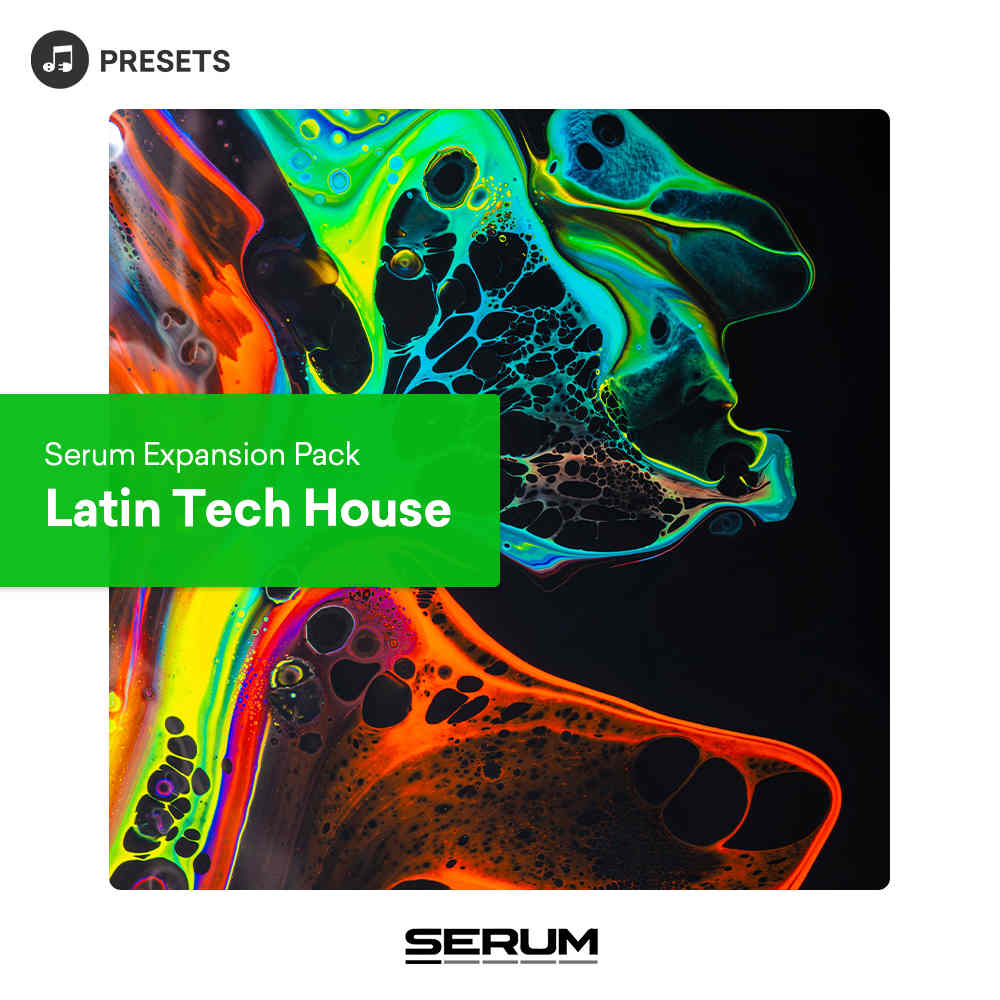 Serum Expansion Pack: Latin Tech House