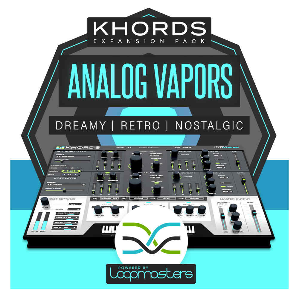 Loopmasters KHORDS Expansion Pack: Analog Vapours