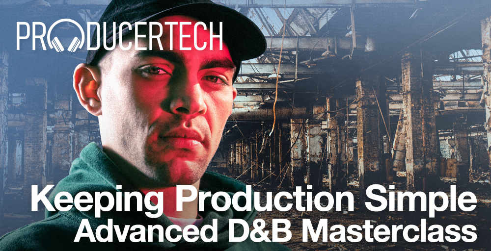 Keeping Production Simple - Advanced D&B Masterclass Main Image