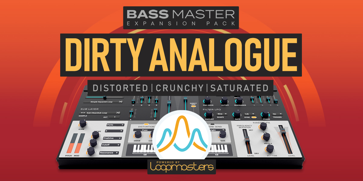 Bass Master Expansion Pack: Dirty Analogue