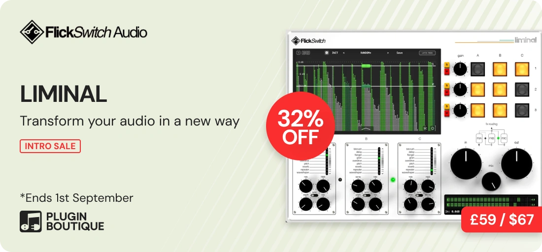 FlickSwitch Audio LIMINAL Intro Sale (Exclusive)