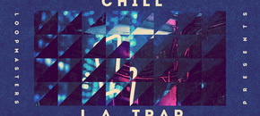 Chill LA Trap