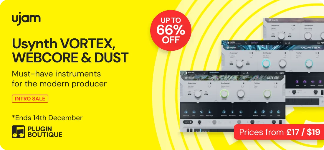 UJAM Usynth VORTEX, WEBCORE, & DUST Intro Sale