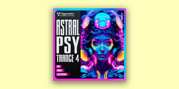 Astral Psytrance 4 | Holiday Sale