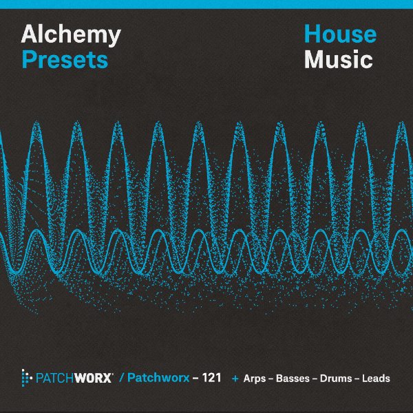 Patchworx House Music - Alchemy Presets
