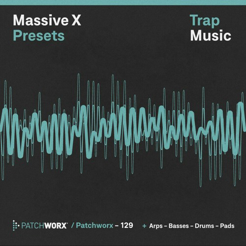 Patchworx Trap Massive X Presets screenshot