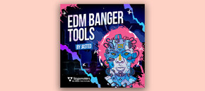 EDM Banger Tools by Jasted