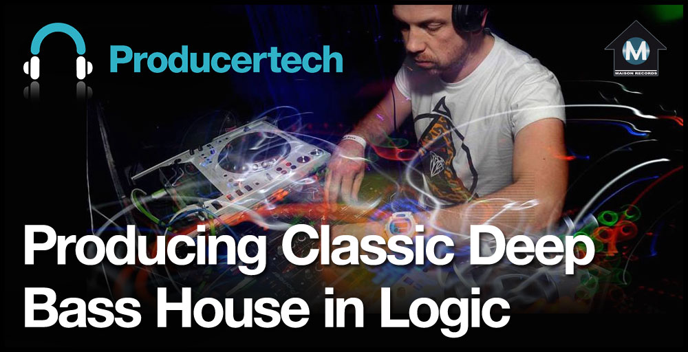 Producing Classic Deep Bass House in Logic Main Image