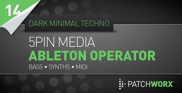 5Pin Media – Dark Minimal Techno – Ableton Operator Presets interface