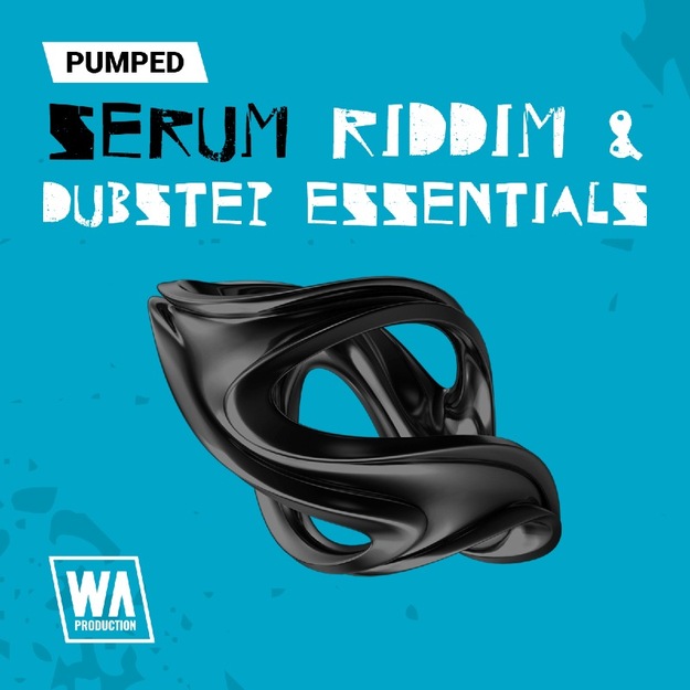 Pumped: Serum Riddim & Dubstep Essentials interface