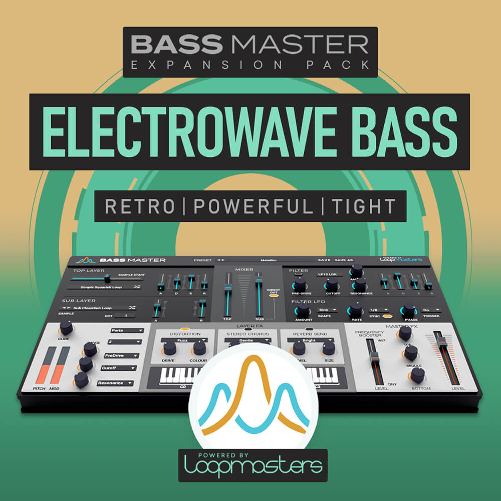 Loopmasters Bass Master Expansion Pack: Electrowave Bass