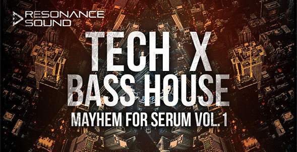 RS Tech X Bass House Mayhem Vol. 1 for Serum - Main