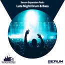 Late Night Drum & Bass for Serum