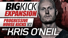 BigKick Expansion V10 - Progressive House Kicks V2 with Kris O'Neil