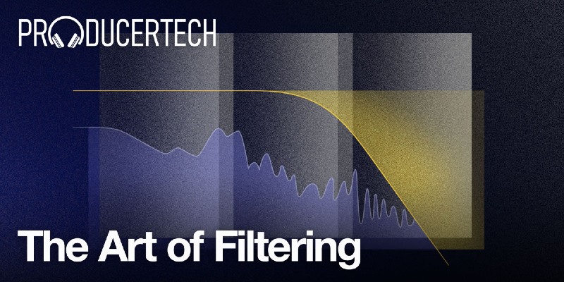 Producertech The Art of Filtering - Main Image
