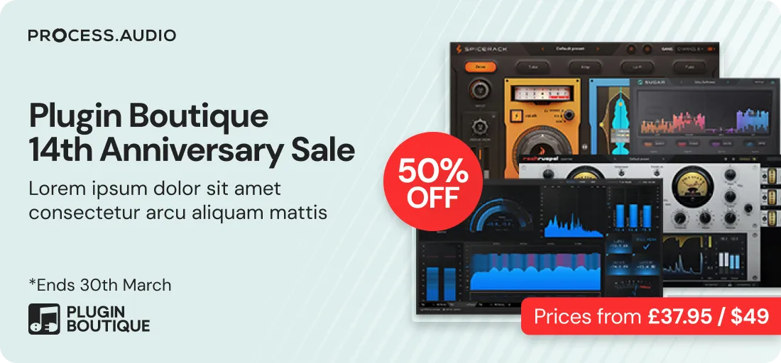 PROCESS.AUDIO x Plugin Boutique 14th Anniversary Sale