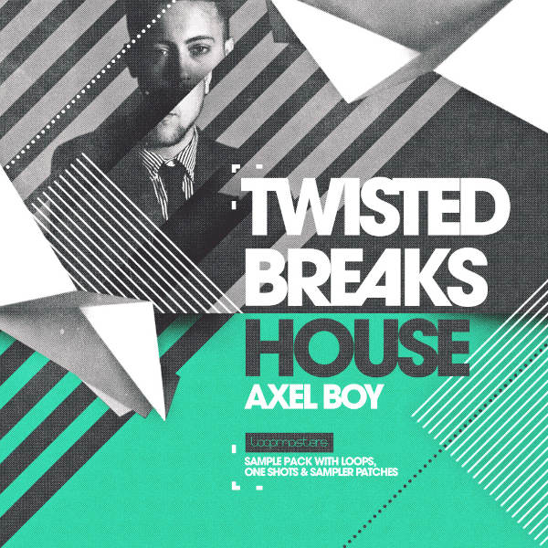 Axel Boy Twisted Breaks House image 1